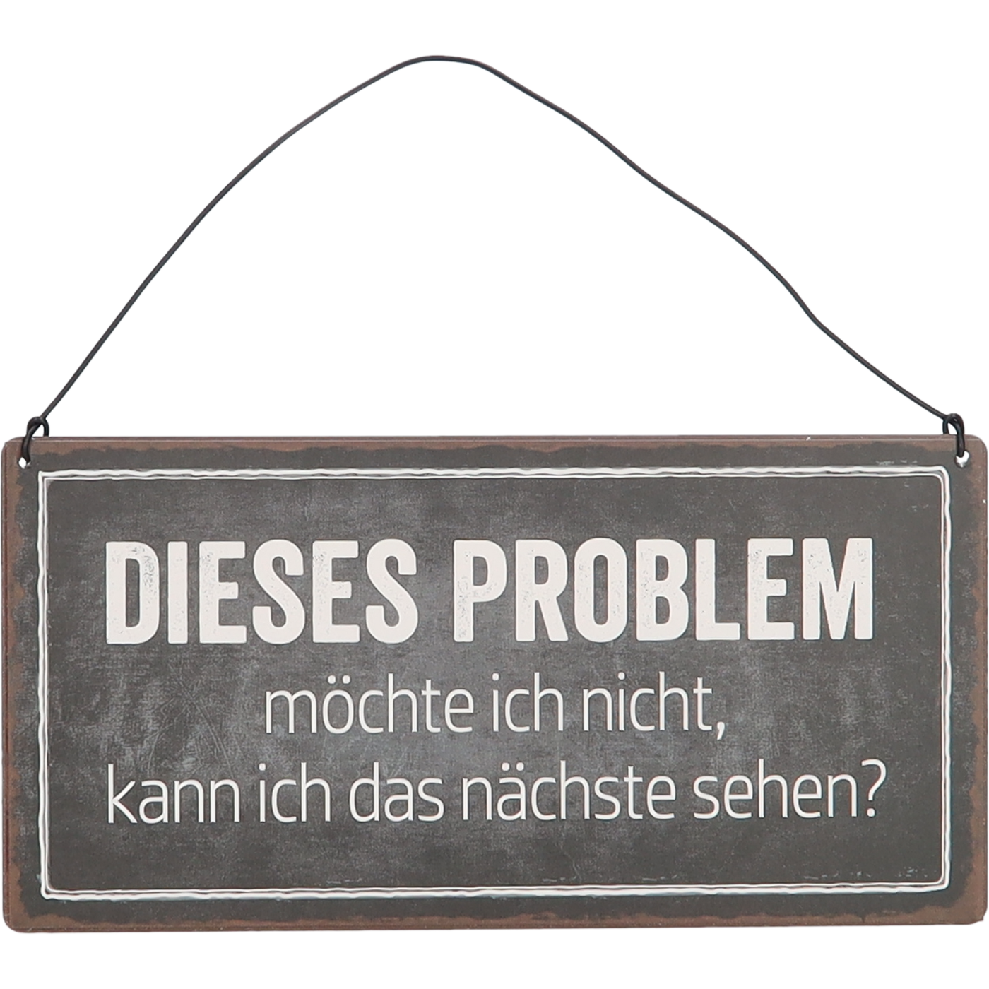 Schild "Dieses Problem"