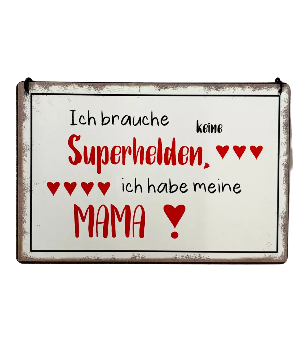 Schild "Superheld Mama"