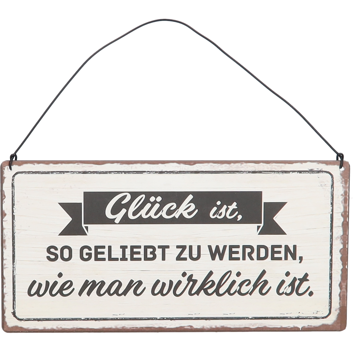 Schild "Glück ist"